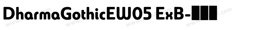 DharmaGothicEW05 ExB字体转换
